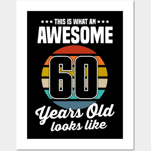 Vintage This Is What An Awesome 60 Years Old Looks Like Posters and Art